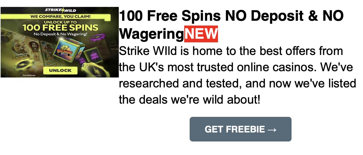 100 Free Spins NO Deposit & NO Wagering